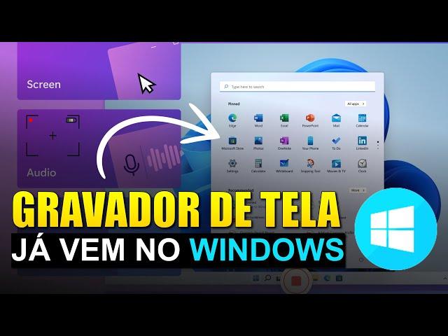 [COMO USAR] GRAVADOR DE TELA QUE JÁ VEM NO WINDOWS