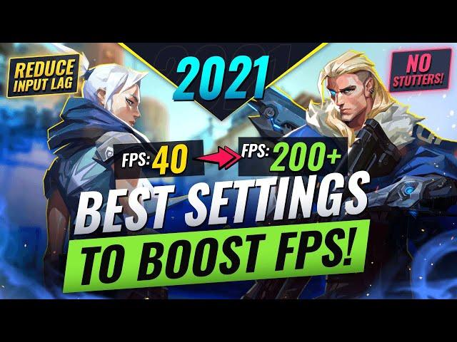 The ULTIMATE FPS BOOST GUIDE! Best Settings For MAX FPS, REDUCED Input Lag, & MORE!  - Valorant