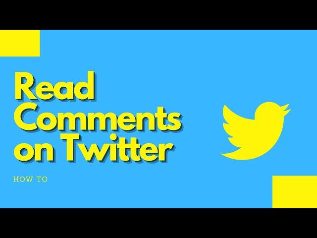How to read comments on twitter (Quick & Easy)