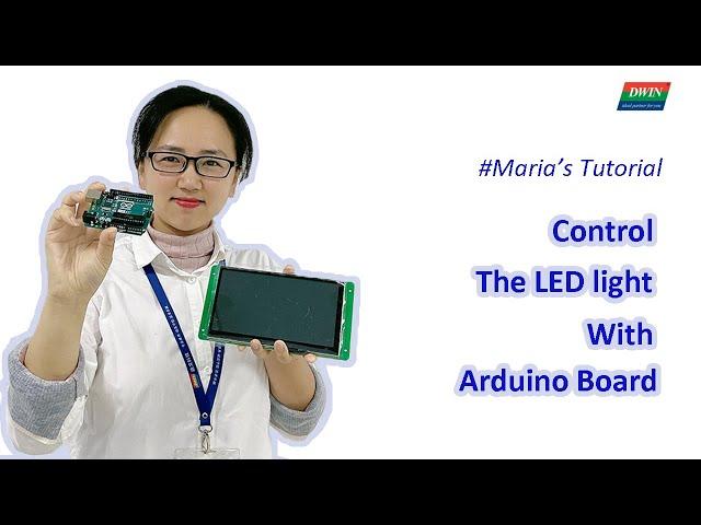 Arduino Tutorial: Control LED light with 7Inch HMI LCD Touch Screen