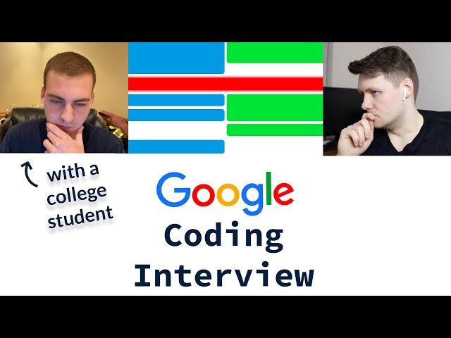 Google Coding Interview With A College Student