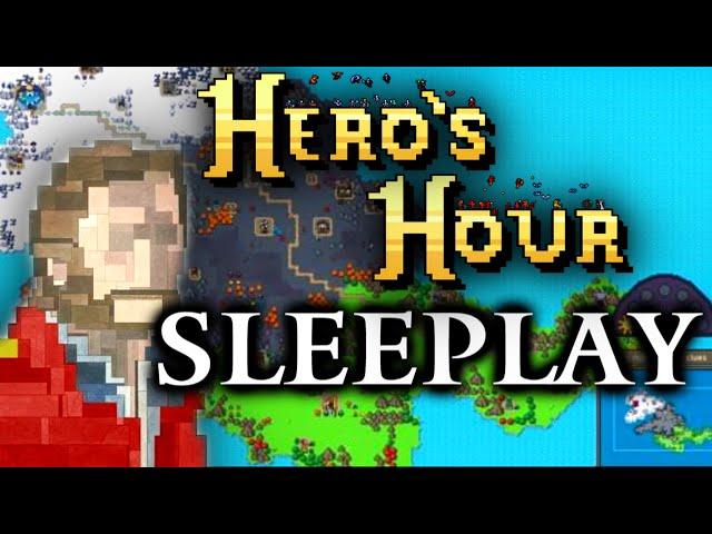 GAMEPLAY DETENTE -Hero's Hour- [LONG SLEEPLAY]