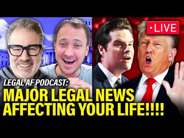 LIVE: Legal AF REACTS to Major Legal DEVELOPMENTS | Legal AF