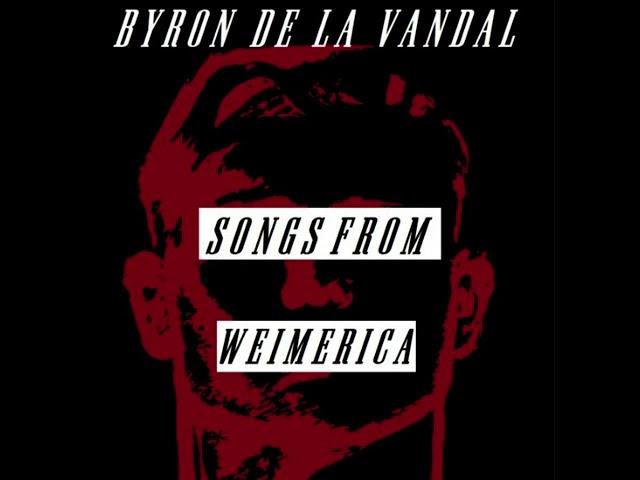 Byron De la Vandal - The King