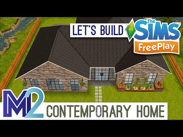 Sims FreePlay - Let's Build a Contemporary Home (Live Build Tutorial)