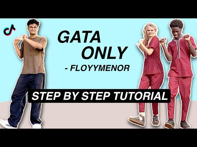 GATA ONLY - FloyyMenor *EASY DANCE TUTORIAL* (Beginner Friendly)