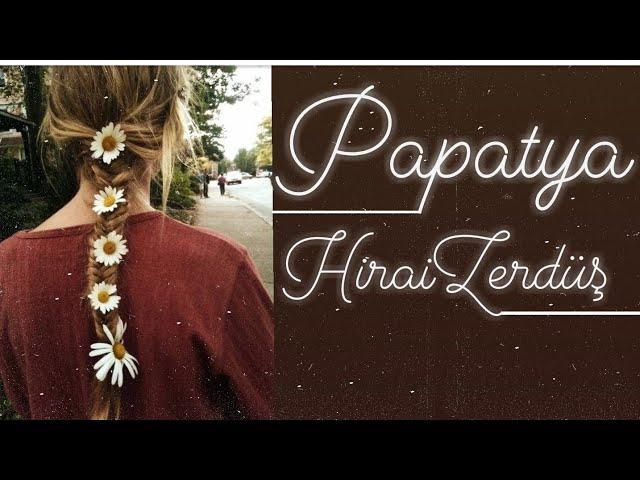 HiraiZerdüş - Papatya