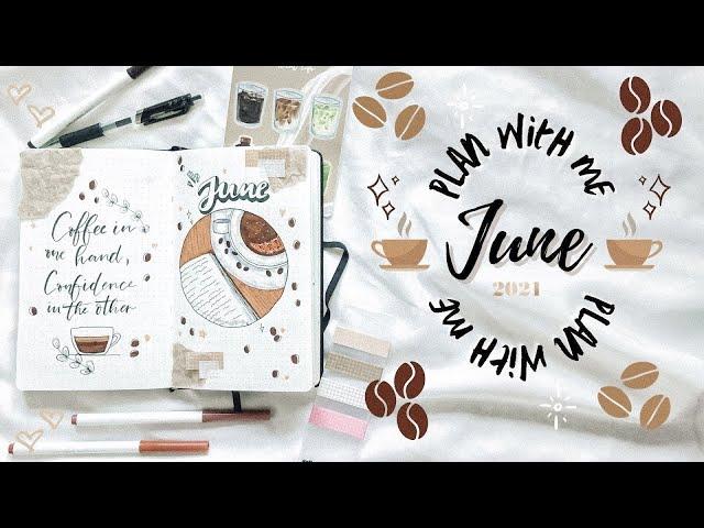 June Plan with me  | coffee themed  | 2021 Bullet Journal Setup