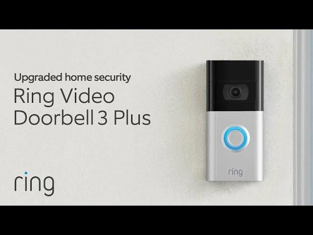 Ring Video Doorbell 3 Plus | See More of What Matters Most with 4-Second Previews