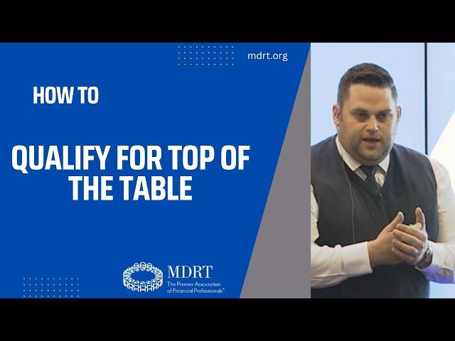 How to qualify for MDRT's Top of the Table