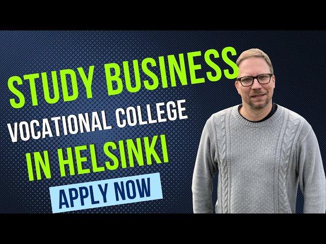 HOW TO APPLY TO THIS SCHOOL IN FINLAND | LEARN VOCATIONAL BUSINESS SKILLS IN ENGLISH FOR FREE