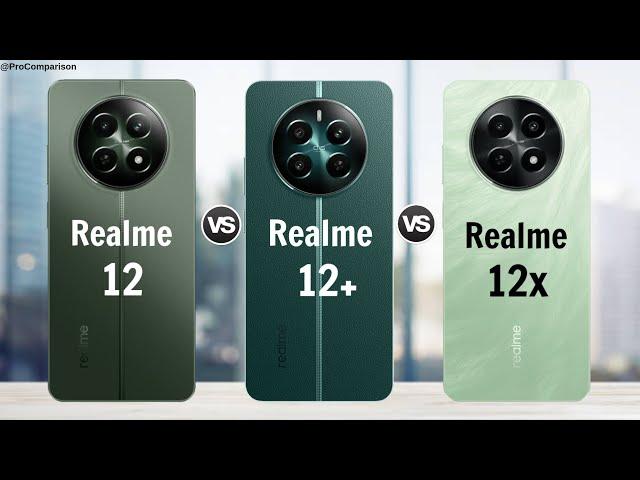 Realme 12 5g vs Realme 12+ 5g vs Realme 12x 5g || Full Comparison