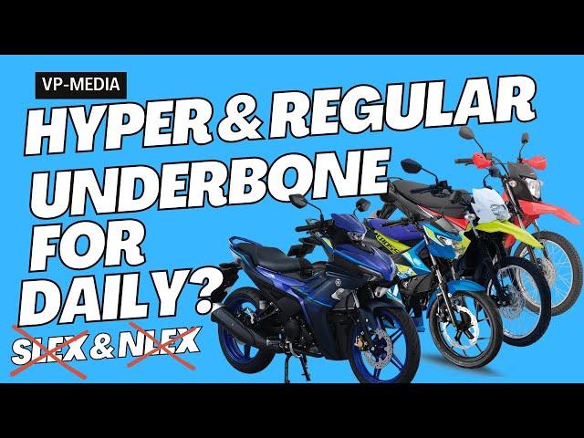 Best Regular and Hyper-Underbones in the Philippines!