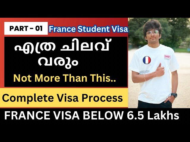 France Student Visa Malayalam | Detailed Visa Expenses For France | 0 to First Two Month Expenses