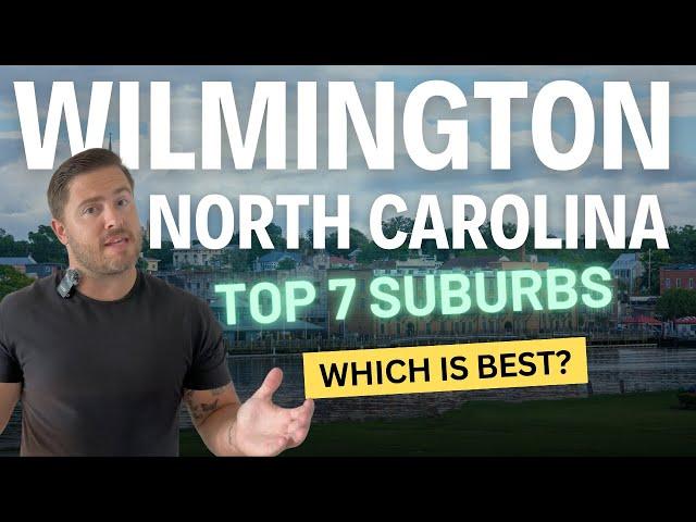 TOP 7 AREAS AROUND WILMINGTON NC