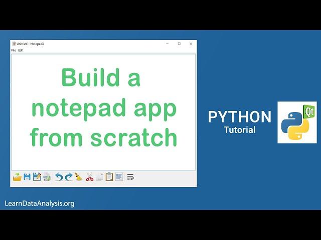 Building a Notepad using Python and PyQt5 (Complete Tutorial)