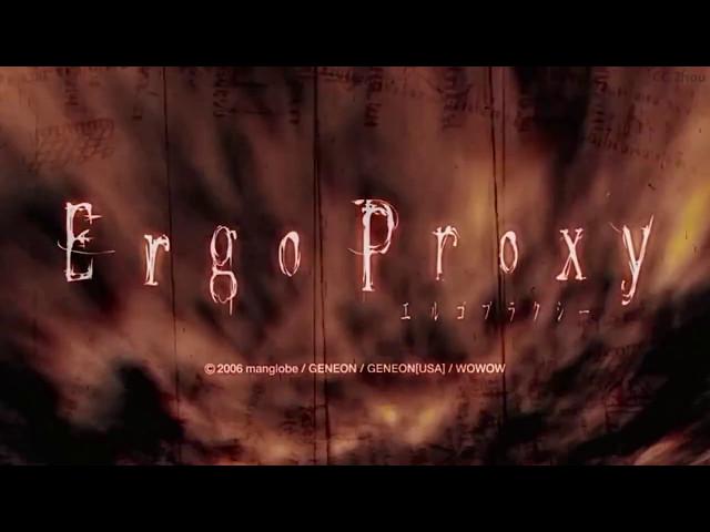 Ergo Proxy full OP（HD）MONORAL   Kiri