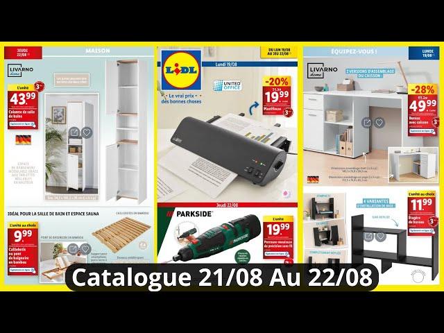 Lidl Catalogue De La Semaine Prochaine Arrivage Lidl Catalogue Lidl 21/08 Au 22/08