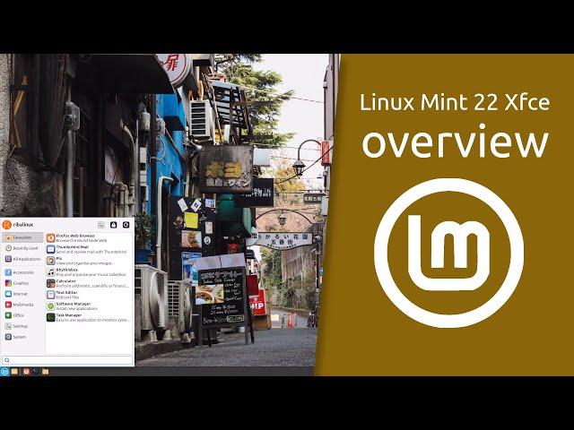 Linux Mint 22 “Wilma” Xfce overview | Light, simple, efficient