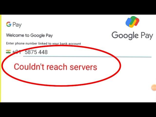 Gpay Fix Couldn't reach servers Problem Solve in Verfiy your number on Google Pay