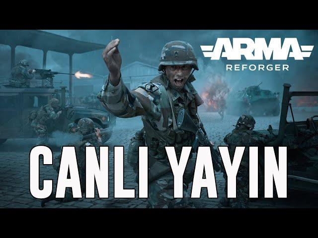  CANLI - TÜRKÇE ARMA REFORGER YAYINI (2K)