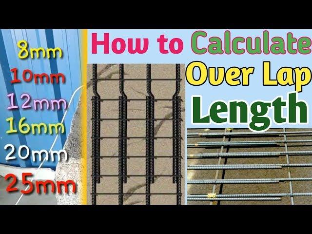 How to calculate lapping length of steel | Overlapping of steel bars in columns, beams, slabs