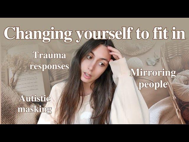 Autistic masking | how I developed my mask and my unmasking process