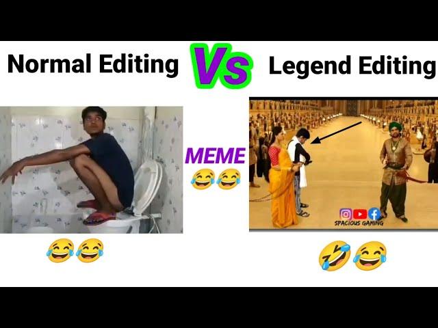 Normal Editing Vs legend Editing  Funny meme viral video| Boys vs girls memes|# girlsvsboysmemes