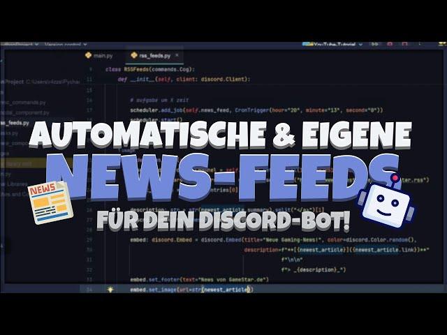 EIGENE NEWS-FEEDS & TASKS PLANEN  DISCORD-BOT ENTWICKLUNG (Teil 5)