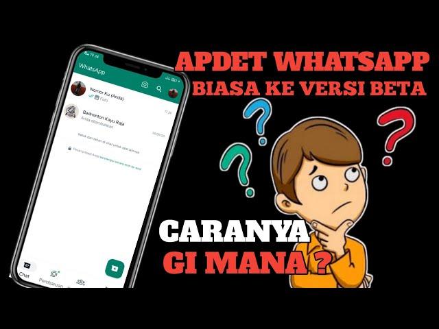 PERBEDAAN WHATSAPP BETA DAN BIASA