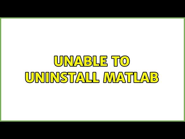 Ubuntu: Unable to uninstall Matlab