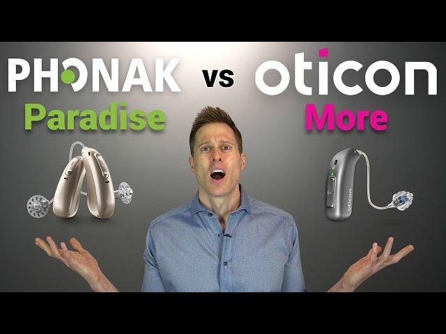 Phonak Paradise vs. Oticon More Hearing Aid Comparison