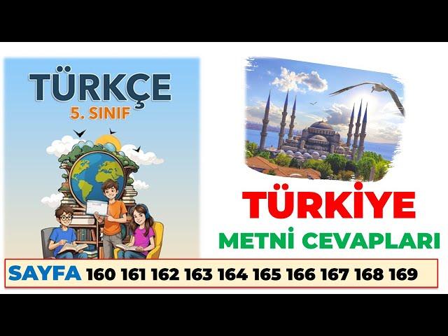 Türkiye Şiiri 5 Sınıf Türkçe Ders Kitabı Sayfa 160 161 162 163 164 165 166 167 168 169 Cevapları