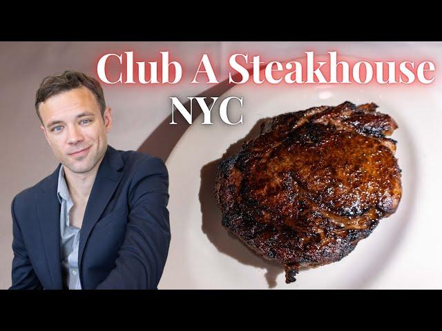 Eating at Club A Steakhouse. Most Underrated NYC Steakhouse?