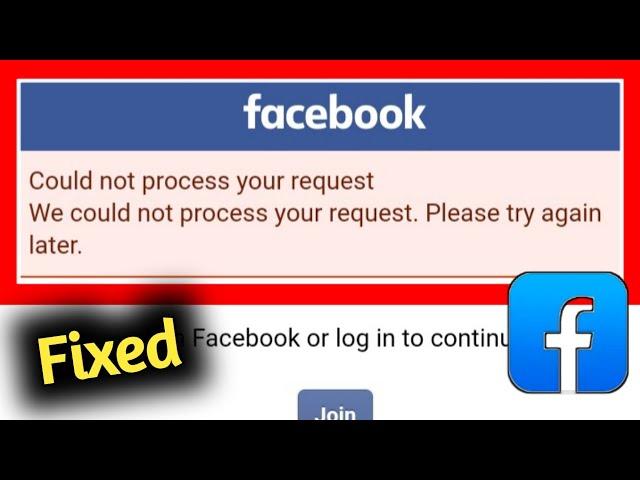 Fix Facebook Couldn't Not Process Your Request Please Try Again Later Problem Solved