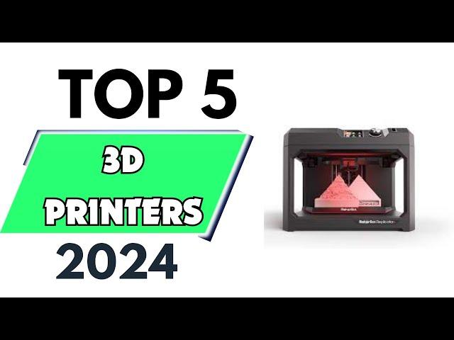 Top 5 Best 3D Printers of 2024 [don’t buy one before watching this]