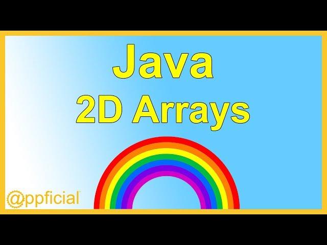 2D Arrays in Java Programming - Two Dimensional Arrays Example Tutorial - APPFICIAL