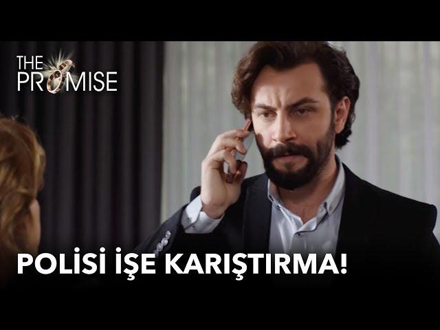 Polisi İşe Karıştırma! | Yemin (The Promise) 19. Bölüm