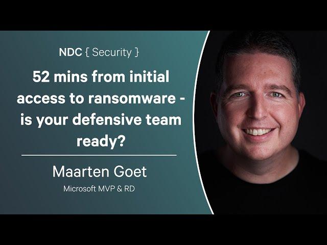 52 mins from initial access to ransomware - is your defensive team ready? - Maarten Goet