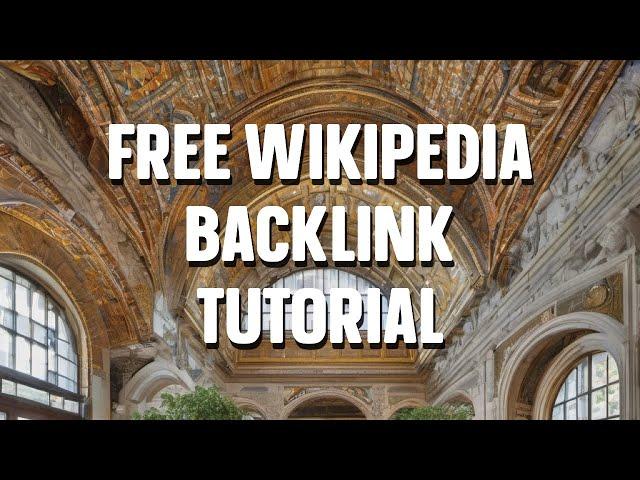 Get a FREE WIKIPEDIA backlink that sticks (FREE BACKLINKS Episode 2)