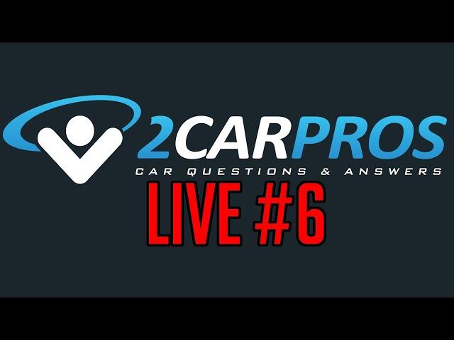 2CarPros Live #6