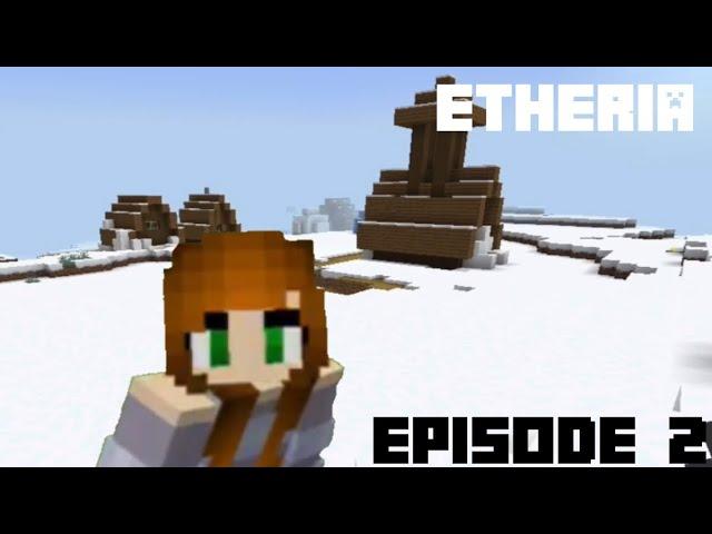 village !! | etheria ep 2