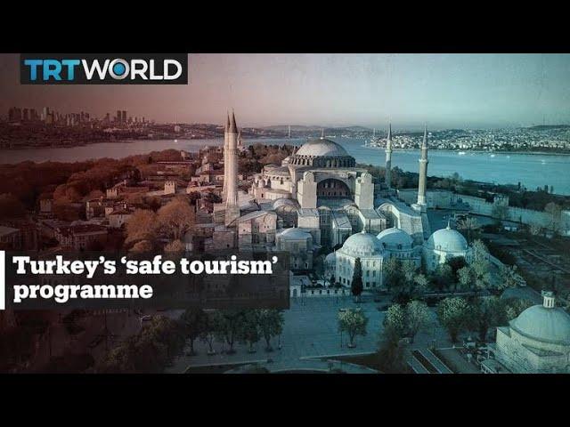 Turkey’s ‘safe tourism’ programme