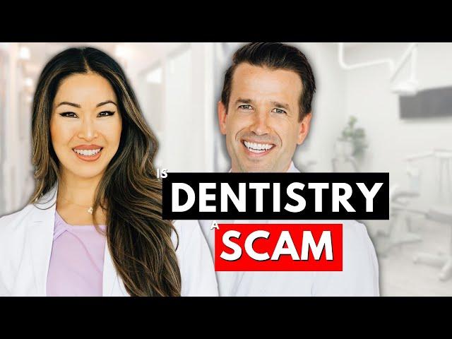 Dentists Scam Artists?!