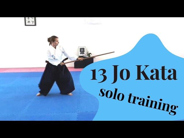 How to do 13 Jo kata: easy & smart training