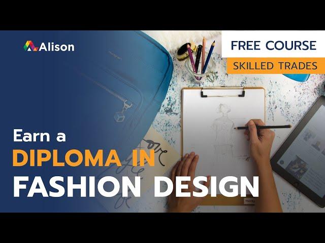 Diploma in Fashion Design - Free Online Course with Certificate