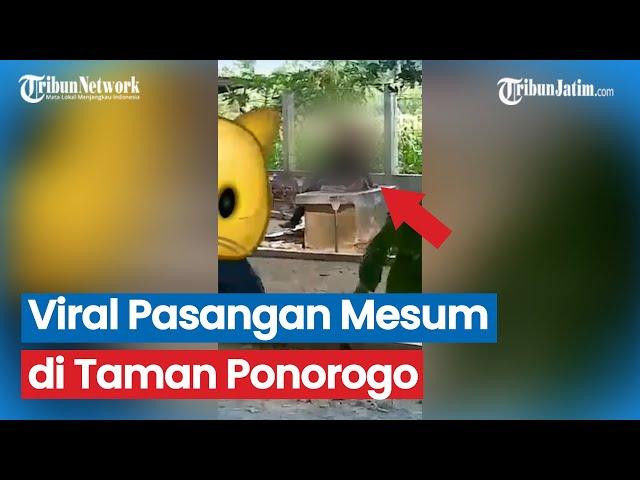 VIRAL VIDEO Pasangan Mesum di Taman Ponorogo