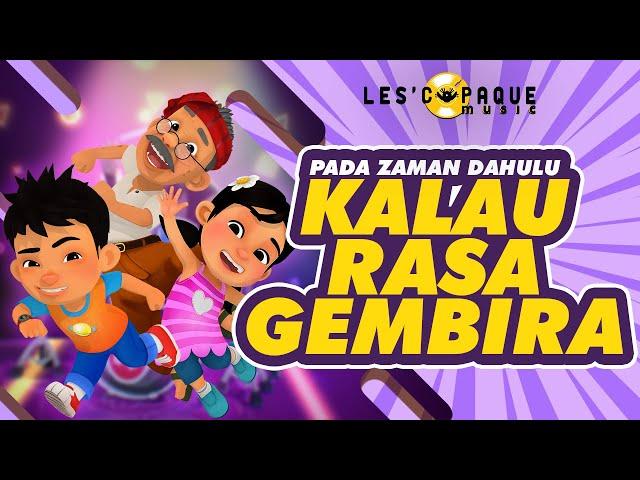 Pada Zaman Dahulu - Kalau Rasa Gembira (Music Video)