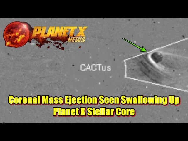 Coronal Mass Ejection Seen Swallowing Up Planet X Stellar Core