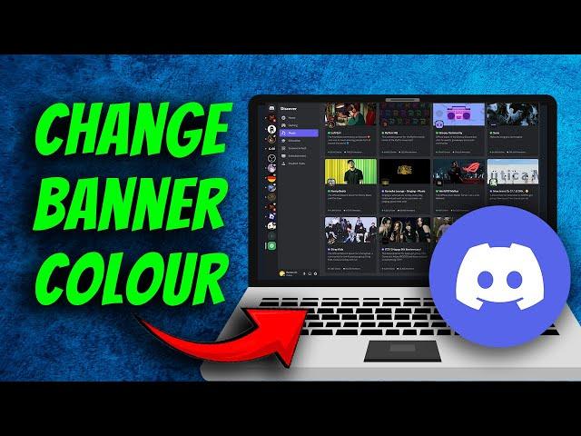 How To Change Banner Color On Discord